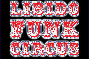 Libido Funk Circus
