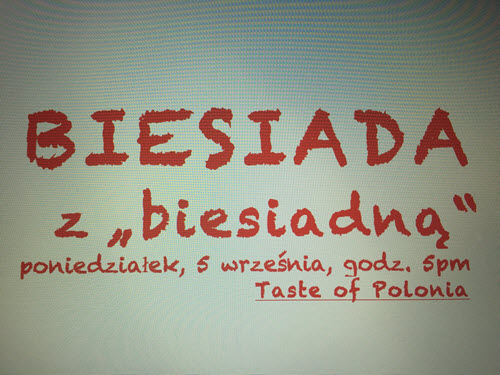 Biesiada z piosenka biesiadna, Chicago Events, Chicago, Copernicus Center, Jefferson Park, Labor Day, music festivals, September Festivals, Taste of Polonia Festival, Polish Fest, live bands, live music, rock music, pop music, dance music, Festivals, wydarzenia, Polskie imprezy, Family events, 2016 schedule, 2016, 2016 Festivals, Zespół, 